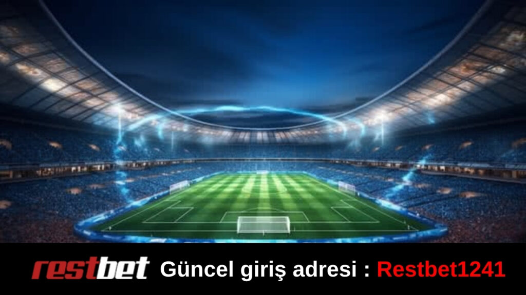 Restbet1241 Güncel Giriş Adresi